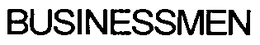 BUSINESSMEN trademark