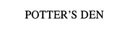 POTTER'S DEN trademark