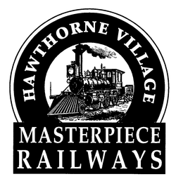 HAWTHORNE VILLAGE MASTERPIECE RAILWAYS trademark