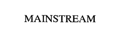 MAINSTREAM trademark