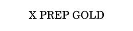 X PREP GOLD trademark