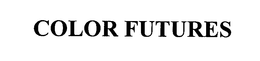 COLOR FUTURES trademark