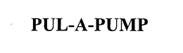 PUL-A-PUMP trademark