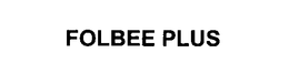 FOLBEE PLUS trademark