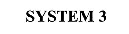 SYSTEM 3 trademark