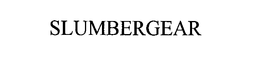 SLUMBERGEAR trademark