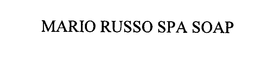MARIO RUSSO SPA SOAP trademark