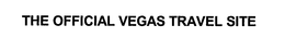 THE OFFICIAL VEGAS TRAVEL SITE trademark
