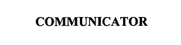 COMMUNICATOR trademark