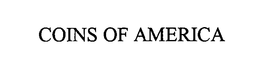 COINS OF AMERICA trademark