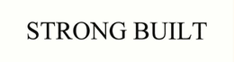 STRONG BUILT trademark