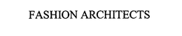 FASHION ARCHITECTS trademark