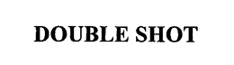 DOUBLE SHOT trademark