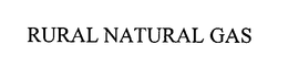 RURAL NATURAL GAS trademark