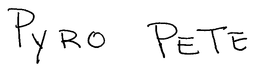 PYRO PETE trademark