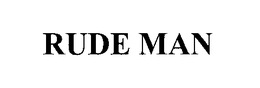 RUDE MAN trademark