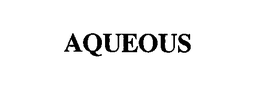 AQUEOUS trademark