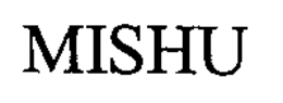 MISHU trademark