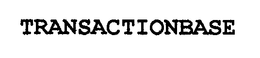 TRANSACTIONBASE trademark