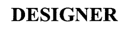 DESIGNER trademark