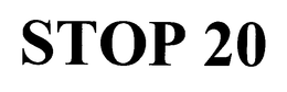 STOP 20 trademark