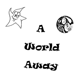 A WORLD AWAY trademark