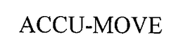 ACCU-MOVE trademark
