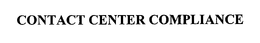 CONTACT CENTER COMPLIANCE trademark