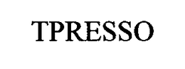 TPRESSO trademark