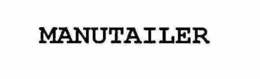 MANUTAILERS trademark