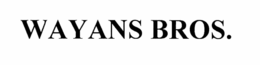 WAYANS BROS. trademark