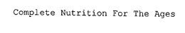 COMPLETE NUTRITION FOR THE AGES trademark