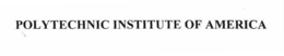 POLYTECHNIC INSTITUTE OF AMERICA trademark