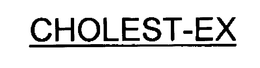 CHOLEST-EX trademark