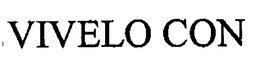 VIVELO CON trademark