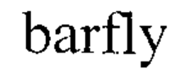 BARFLY trademark