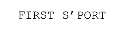 FIRST S'PORT trademark