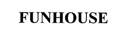FUNHOUSE trademark