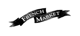 FRENCH MARKET trademark