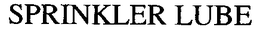 SPRINKLER LUBE trademark