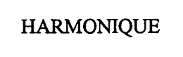 HARMONIQUE trademark