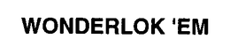 WONDERLOK 'EM trademark