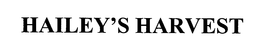 HAILEY'S HARVEST trademark