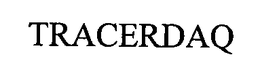 TRACERDAQ trademark