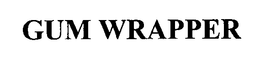 GUM WRAPPER trademark