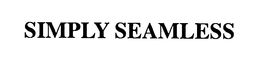 SIMPLY SEAMLESS trademark