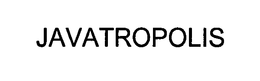 JAVATROPOLIS trademark