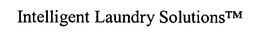 INTELLIGENT LAUNDRY SOLUTIONS trademark