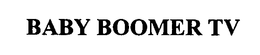 BABY BOOMER TV trademark
