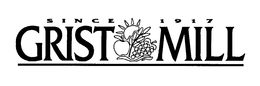 GRIST MILL SINCE 1917 trademark
